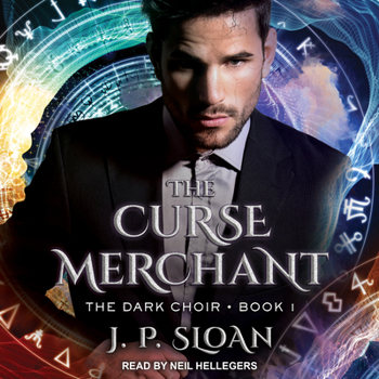 The Curse Merchant - Book #1 of the Dark Choir