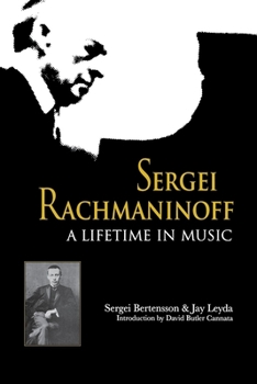 Paperback Sergei Rachmaninoff: A Lifetime in Music Book