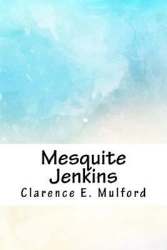 Mesquite Jenkins (Hopalong Cassidy) - Book #19 of the Hopalong Cassidy