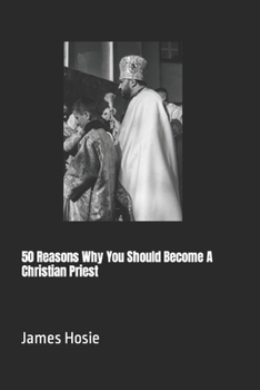 Paperback 50 Reasons Why You Should Become A Christian Priest Book