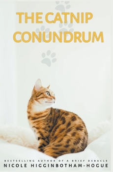 The Catnip Conundrum - Book #3 of the Simmons