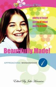 Paperback Beautifully Made!: Approaching Womanhood (Book 1) Book
