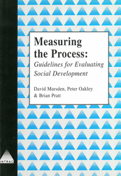 Paperback Measuring the Process: Guidelines for Evaluating Social Development Book