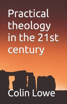 Paperback Practical theology in the 21st century Book