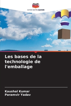 Paperback Les bases de la technologie de l'emballage [French] Book