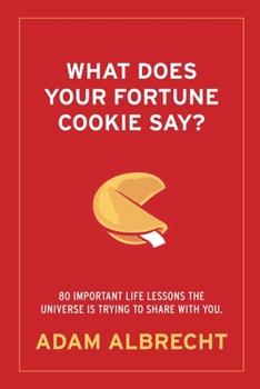 Paperback What Does Your Fortune Cookie Say? Book