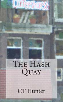 Paperback The Hash Quay: A John Savage Novel Book
