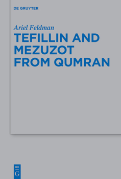 Hardcover Tefillin and Mezuzot from Qumran: New Readings and Interpretations Book