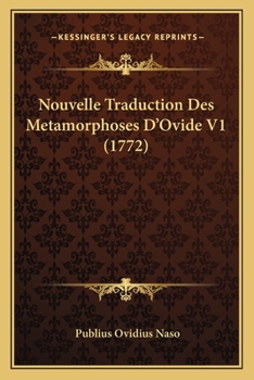 Paperback Nouvelle Traduction Des Metamorphoses D'Ovide V1 (1772) [French] Book