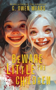 Paperback Beware the Little Children Book