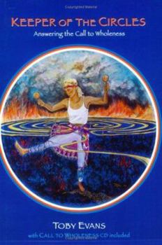 Paperback Keeper of the CIrcles:Answering the Call to Wholeness Book