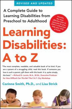 Paperback Learning Disabilities: A to Z: A Complete Guide to Learning Disabilities from Preschool to Adulthood Book