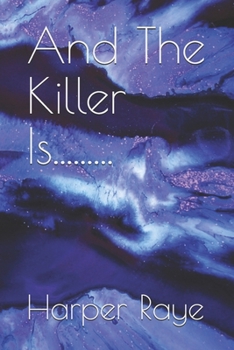 Paperback And The Killer Is......... Book