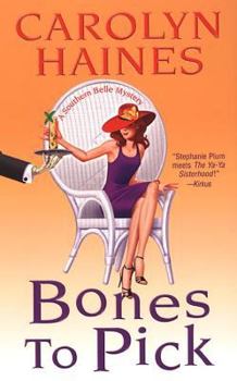 Bones To Pick - Book #6 of the Sarah Booth Delaney