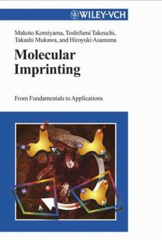 Hardcover Molecular Imprinting: From Fundamentals to Applications Book