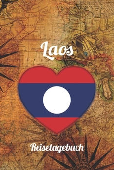 Laos Reisetagebuch: A5 Reise Journal I Notizbuch I Urlaubs Planer I Road trip Planer I Travel notebook I 6X9 Pocket journal I Geschenk für Backpacker (German Edition)