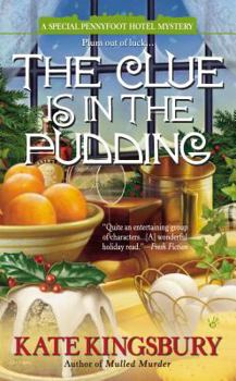 The Clue is in the Pudding - Book #20 of the Pennyfoot Hotel