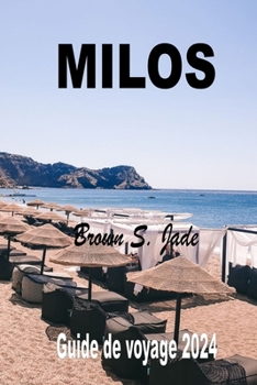 Milos Guide de voyage 2024: Aventures écologiques et efforts de conservation en terre grecque