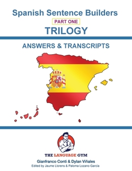 SPANISH SENTENCE BUILDERS - Triology - ANSWER BOOK: Sentence Builder