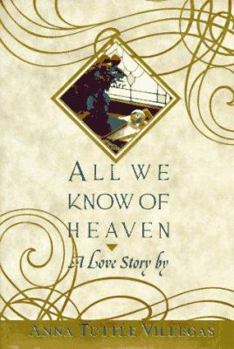 Hardcover All We Know of Heaven Book
