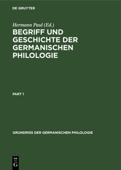 Hardcover Begriff Und Geschichte Der Germanischen Philologie [German] Book
