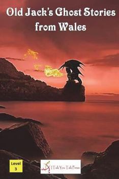 Paperback Old Jack's Ghost Stories from Wales Book