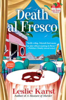 Death Al Fresco: A Sally Solari Mystery - Book #3 of the Sally Solari