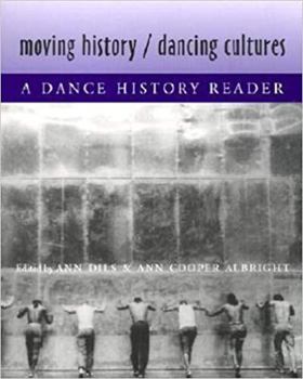 Paperback Moving History/Dancing Cultures: A Dance History Reader Book