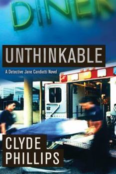 Unthinkable - Book #4 of the Jane Candiotti