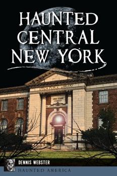 Paperback Haunted Central New York Book