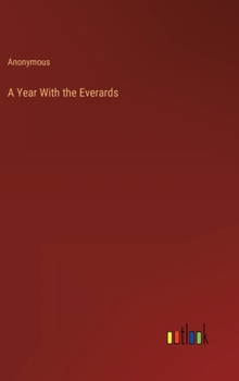 A Year With the Everards