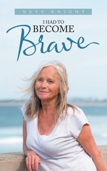Paperback I Had to Become Brave Book