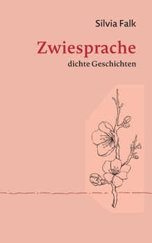 Paperback Zwiesprache: dichte Geschichten [German] Book