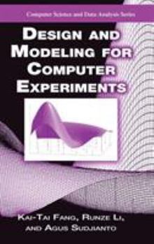 Hardcover Design and Modeling for Computer Experiments Book