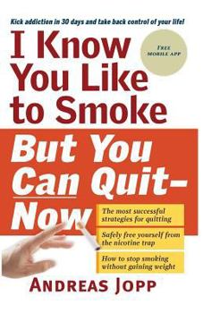 Paperback I know you like to smoke but you can quit now Book