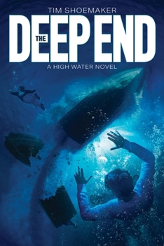 The Deep End - Book #3 of the High Water