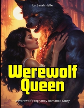 Paperback Werewolf Queen: A Werewolf Pregnancy Romance Story Book
