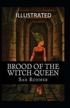 Brood of the Witch-Queen Illustrated