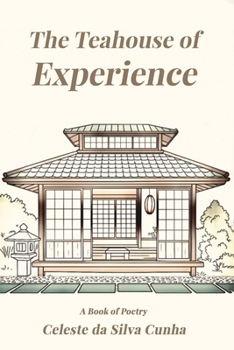 Paperback The Teahouse of Experience Book