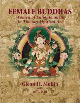 Hardcover Female Buddhas: Women of Enlightenment in Tibetan Mystical Art Book