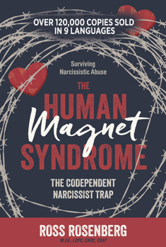 Paperback The Human Magnet Syndrome: The Codependent Narcissist Trap Book