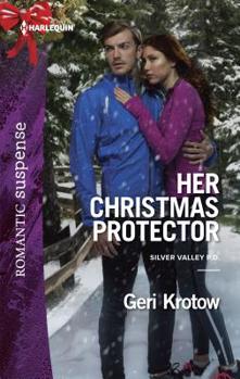 Her Christmas Protector (Mills & Boon Romantic Suspense) - Book #1 of the Silver Valley P.D.