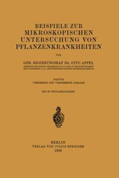 Paperback Beispiele Zur Mikroskopischen Untersuchung Von Pflanzenkrankheiten [German] Book