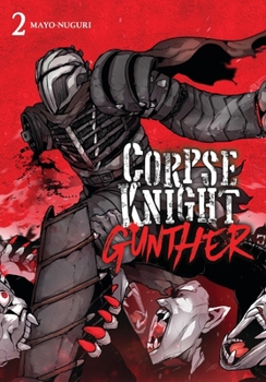 Paperback Corpse Knight Gunther, Vol. 2 Book