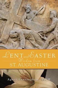 Paperback Lent and Easter Wisdom from St. Augustine Book