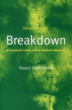 Hardcover Breakdown: A Personal Crisis and a Medical Dilemma Book