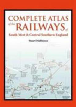 Atlas Of SW Central Southern Railways