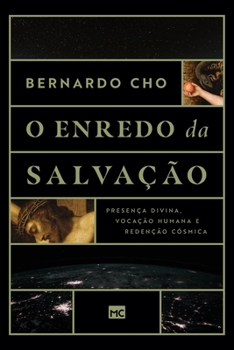 Paperback O enredo da salvação: Presença divina, vocação humana e redenção cósmica [Portuguese] Book