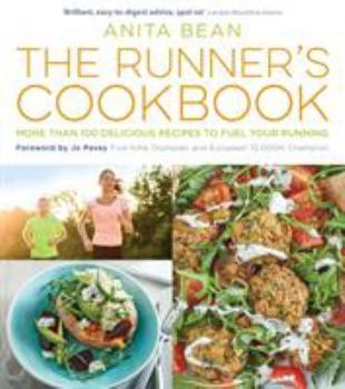 Paperback The Runner's Cookbook: More Than 100 Delicious Recipes to Fuel Your Running Book