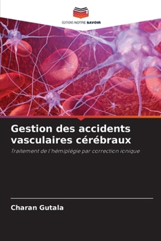 Paperback Gestion des accidents vasculaires cérébraux [French] Book